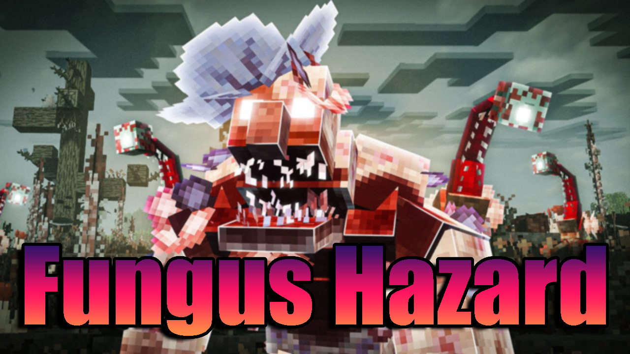Fungus Hazard Addon