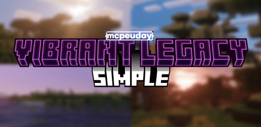 Vibrant Legacy Simple Shader For MCPE