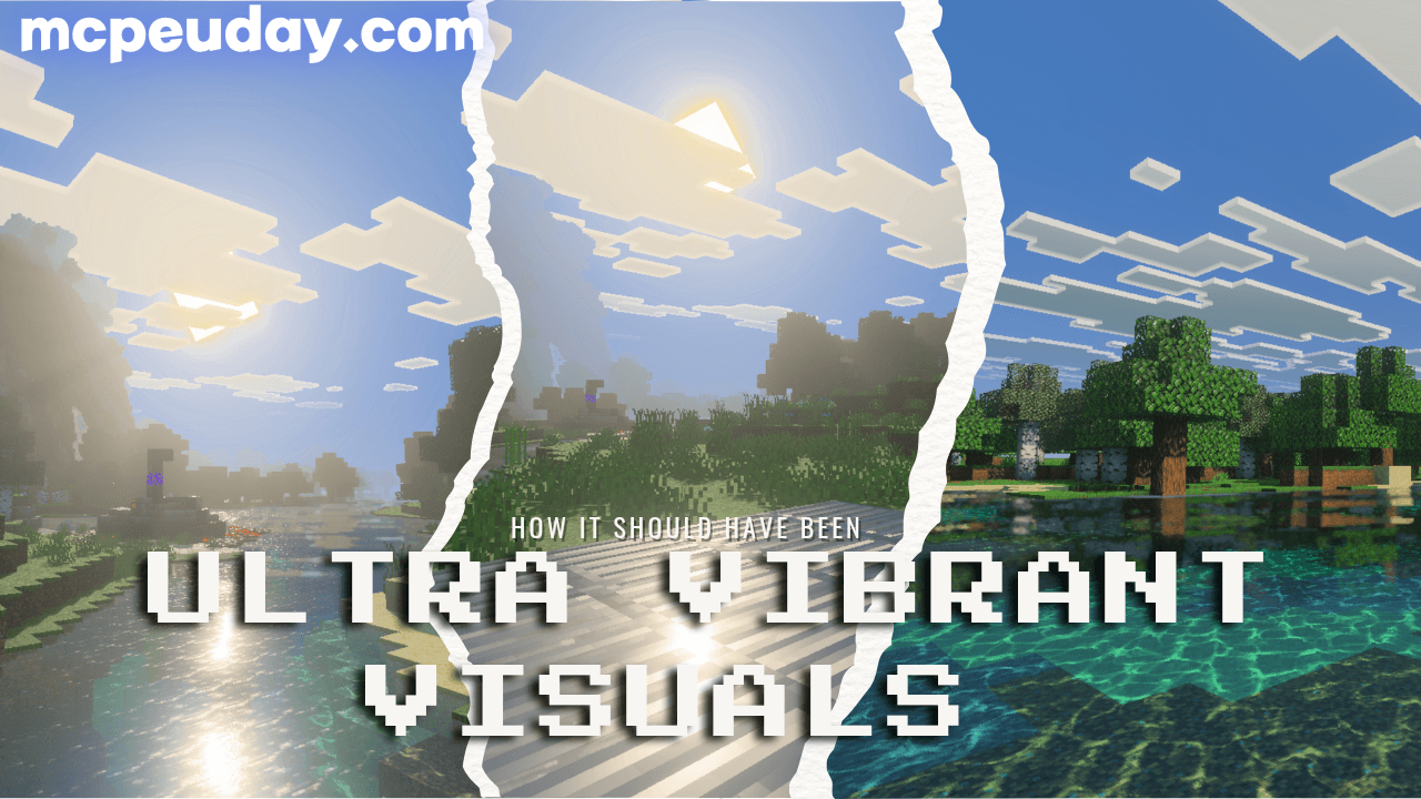 Ultra Vibrant Visuals Shader for Minecraft