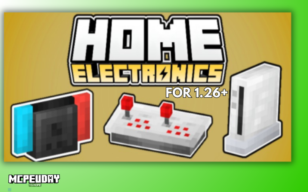 Home Electronics Addon (1.26, 1.21) for MCPE – Download, Features & Full Guide