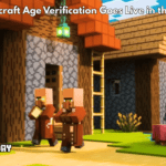 Minecraft Age Verification Goes Live in the UK: What It Means for Players in 2026