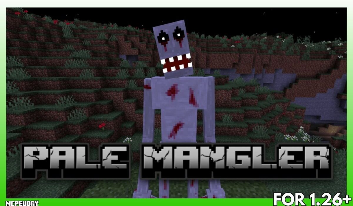 Pale Mangler Dweller Addon (26.x, 1.21)