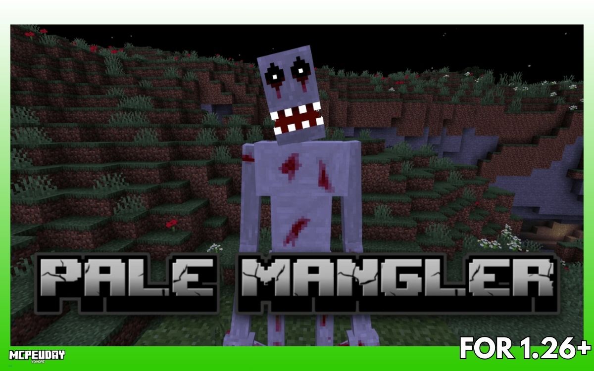 Pale Mangler Dweller Addon (26.x, 1.21)