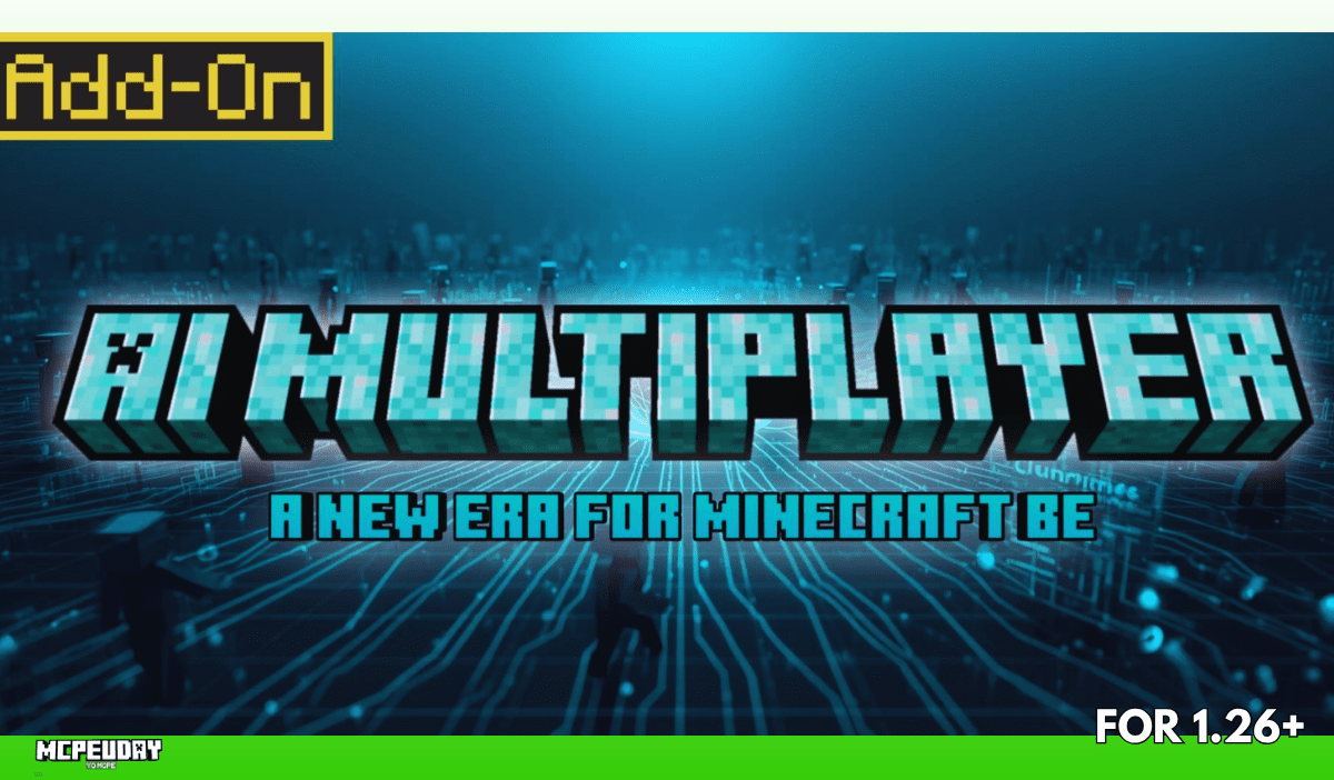 AI Multiplayer Addon (26.x) for MCPE – Smart AI Teammates in Minecraft