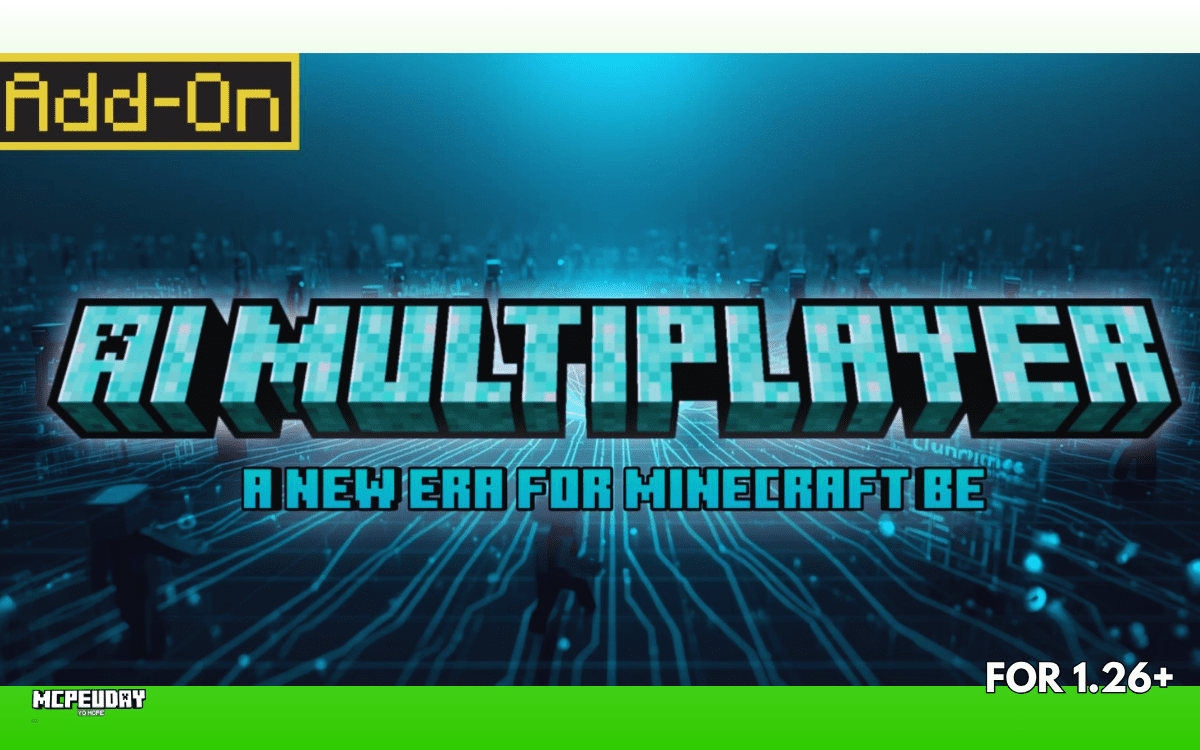AI Multiplayer Addon (26.x) for MCPE – Smart AI Teammates in Minecraft