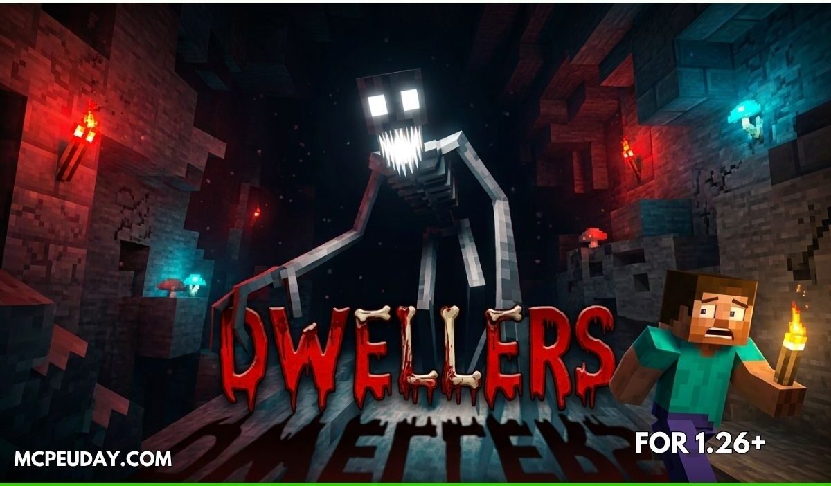 Dwellers Mod (26.x, 1.21) – Scariest Horror Addon for MCPE