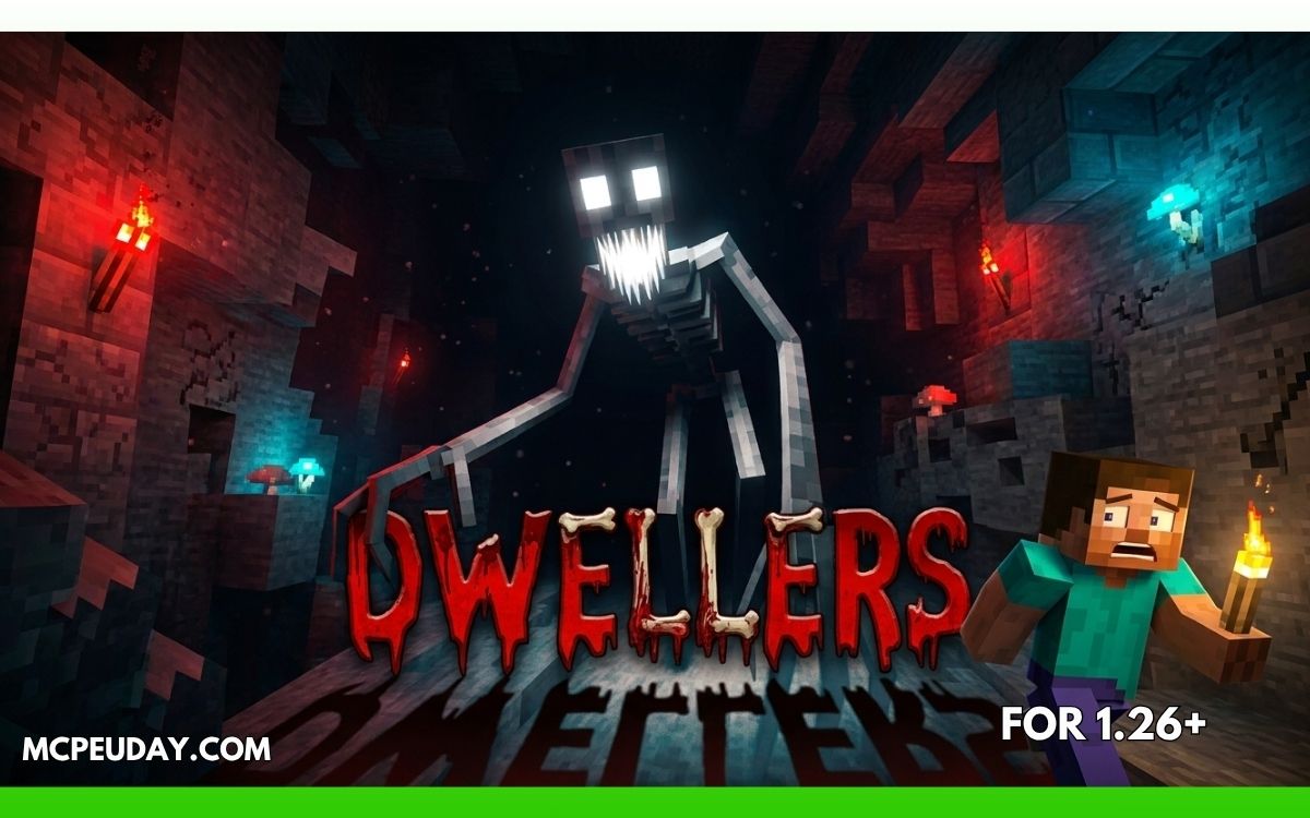 Dwellers Mod (26.x, 1.21) – Scariest Horror Addon for MCPE