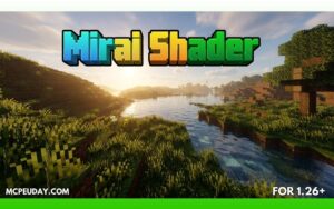 Mirai Shader (26.x, 1.21) for MCPE – Ultra Realistic Bedrock Shader