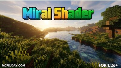 Mirai Shader (26.x, 1.21) for MCPE – Ultra Realistic Bedrock Shader