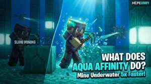 What Does Aqua Affinity Do in Minecraft? Underwater Mining Guide (2026)