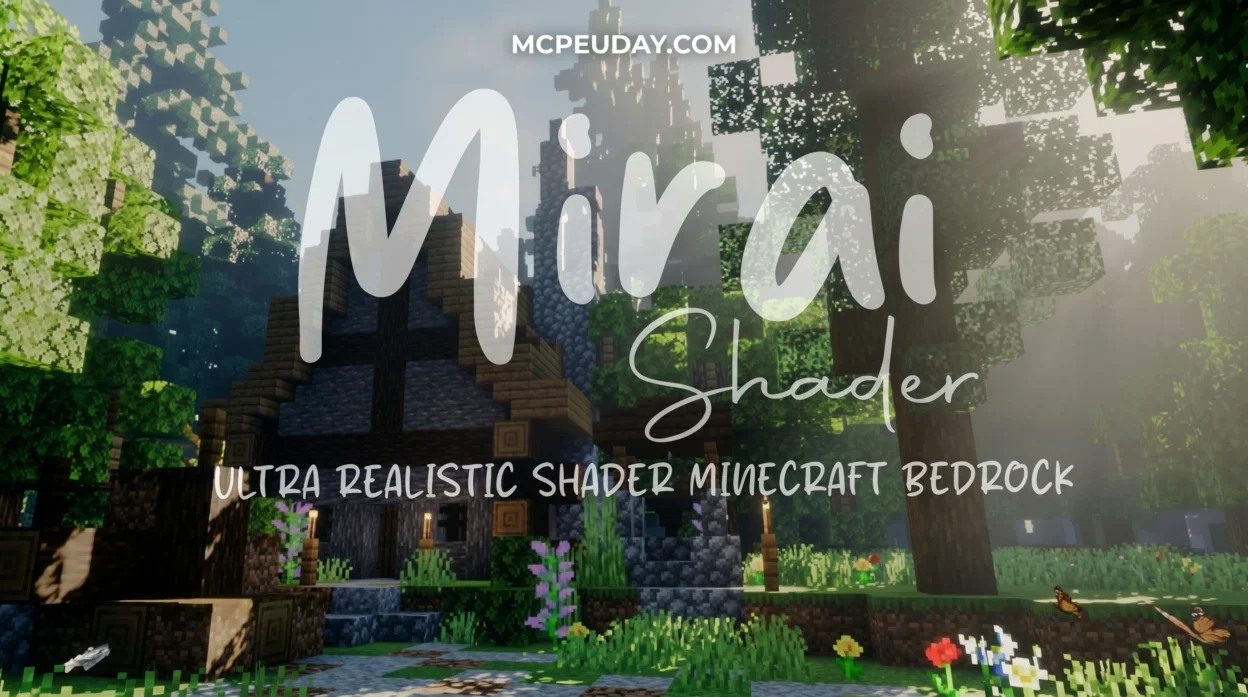 Mirai Shader (26.x, 1.21) – MCPE/Bedrock Shader