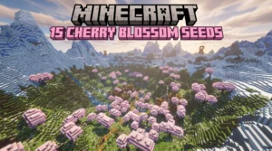 15 Best Minecraft Cherry Blossom Seeds (June 2026)
