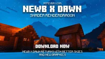 Newb X Dawn Shader (26.x, 1.21) – MCPE/Bedrock Shader