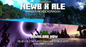 Newb X Ale Shader (26.x, 1.21) – MCPE/Bedrock Shader