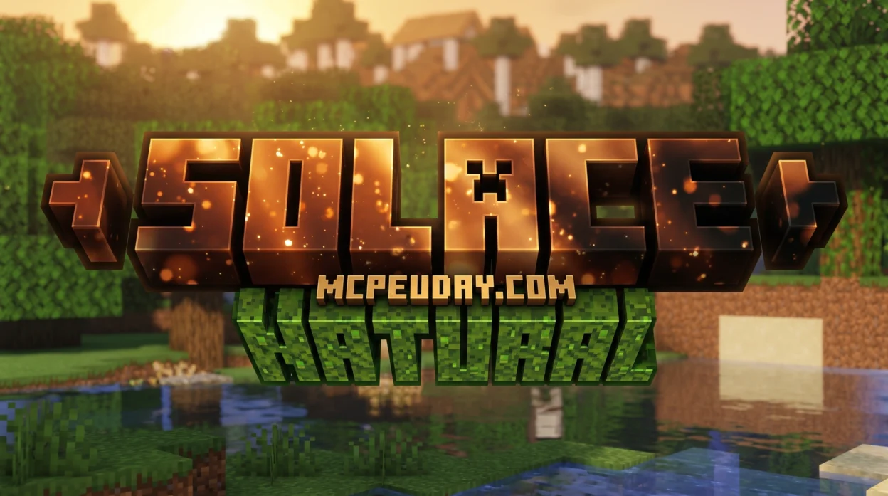 Solace Natural Shader (26.x, 1.21) – MCPE/Bedrock Shader