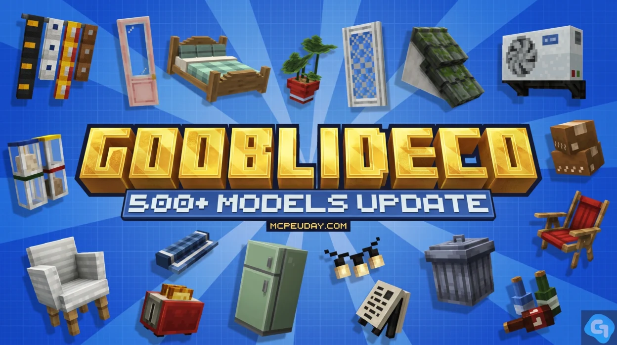 Gooblideco Addon (26.x, 1.21) – MCPE/Bedrock Mod