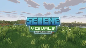 Serene Visuals Shader (26.x, 1.21) – MCPE/Bedrock Shader