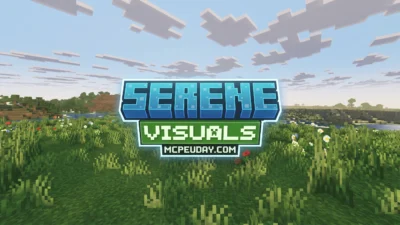 Serene Visuals Shader (26.x, 1.21) – MCPE/Bedrock Shader
