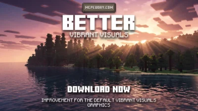 Vibrant Visuals Shader (26.x, 1.21) – MCPE/Bedrock Shader