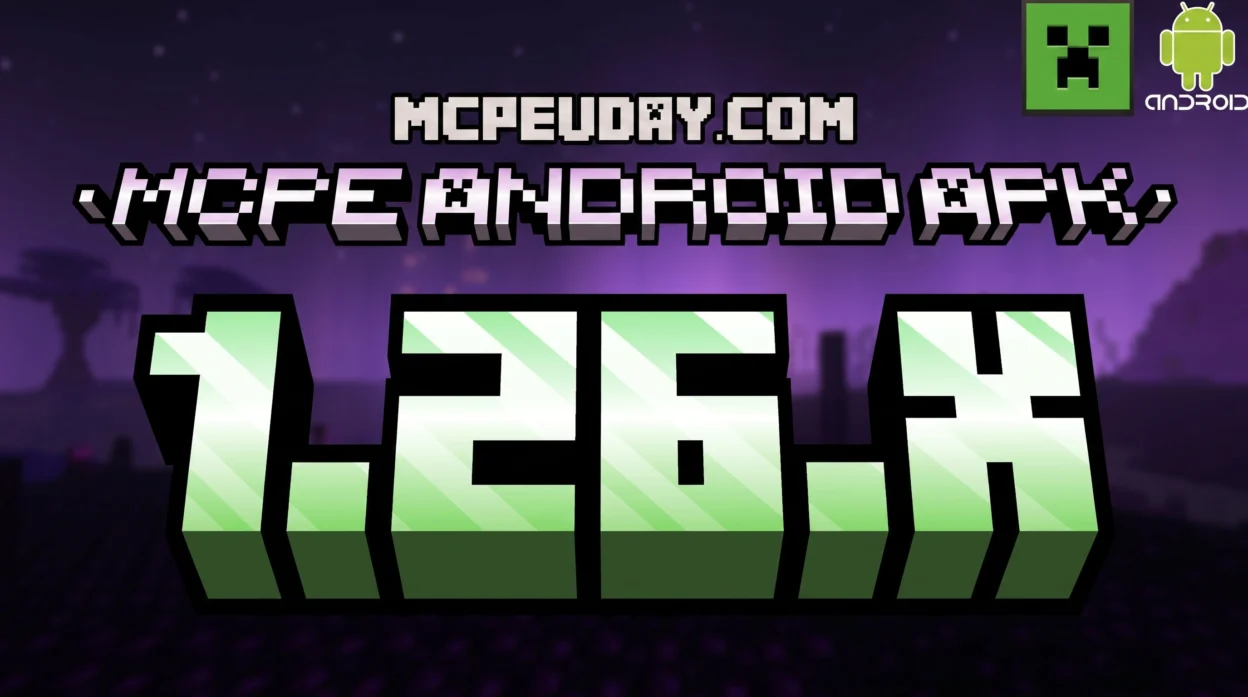 MCPE Android APK (1.26.X) – Full Release for Mobile