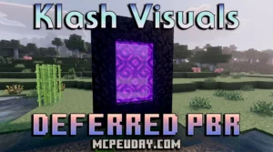 Klash Visuals Deferred PBR Shader (26.x, 1.21) – MCPE/Bedrock Shader