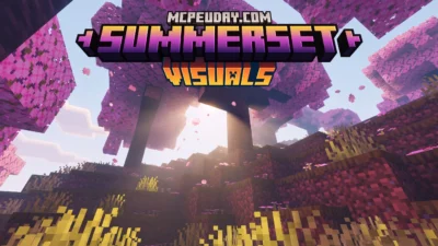 Summerset Visuals Shader (26.x, 1.21) – MCPE/Bedrock Shader