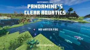 PandaMine's Clear Aquatics Shader (26.x, 1.21) – MCPE/Bedrock Shader