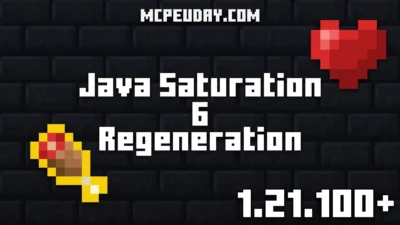 Java Saturation & Regeneration Addon (26.x, 1.21) – MCPE/Bedrock Mod