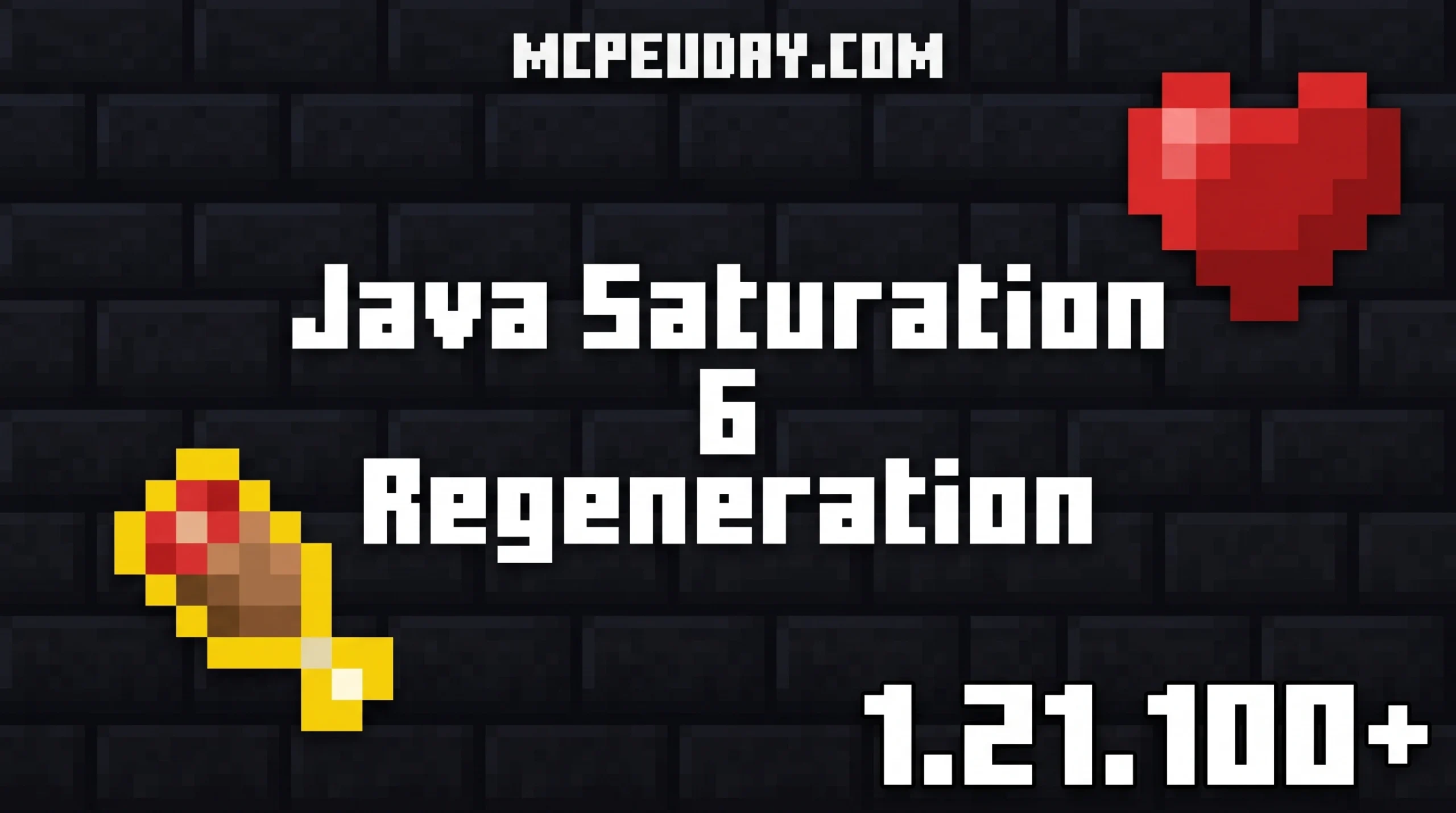 Java Saturation & Regeneration Addon