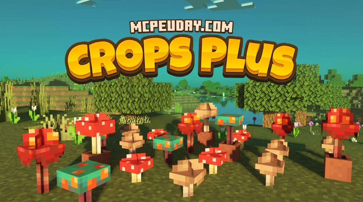 Crops Plus Texture Pack (26.x, 1.21) – MCPE/Bedrock Texture Pack