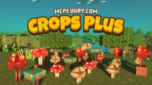 Crops Plus Texture Pack (26.x, 1.21) – MCPE/Bedrock Texture Pack