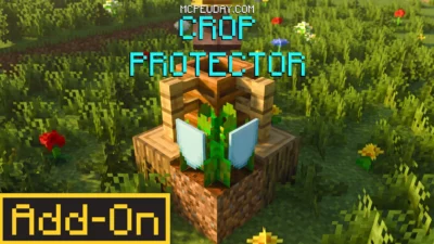 Crop Protector Addon (26.x, 1.21) – MCPE/Bedrock Mod