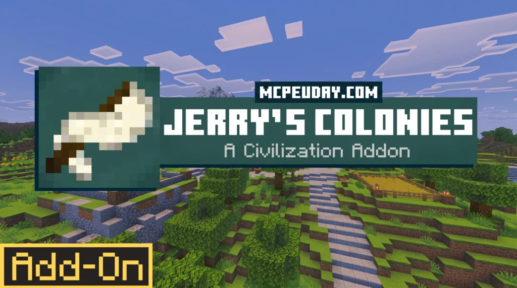 Civilization Addon (26.x, 1.21) – MCPE/Bedrock Mod