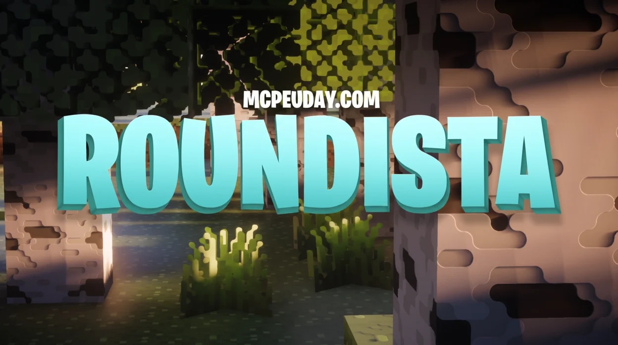Roundista Resource Pack (26.x, 1.21) – MCPE/Bedrock Resource Pack