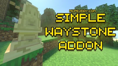 Simple Waystone Addon (26.x, 1.21) – MCPE/Bedrock Mod