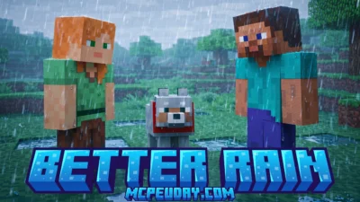 BETTER RAIN+ Addon (26.x, 1.21) – MCPE/Bedrock Mod