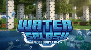 Water Splash Animation Pack (26.x, 1.21) – MCPE/Bedrock Texture Pack