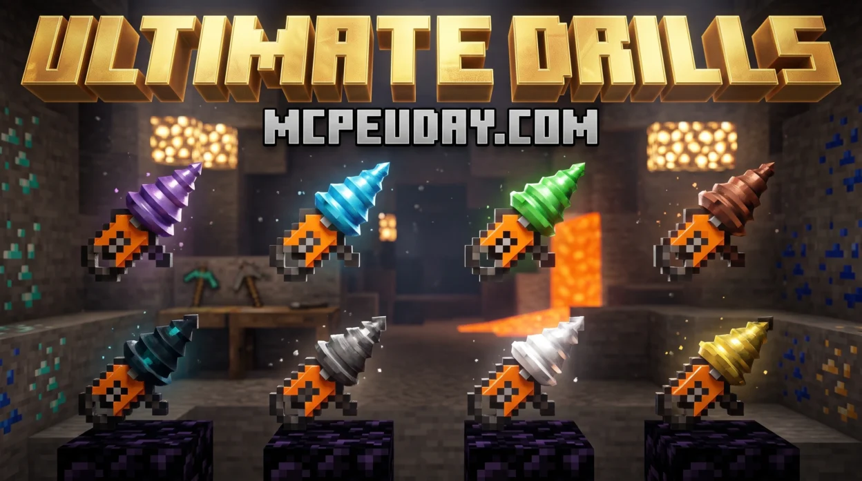 Ultimate Drills Addon (26.x, 1.21) – MCPE/Bedrock Mod