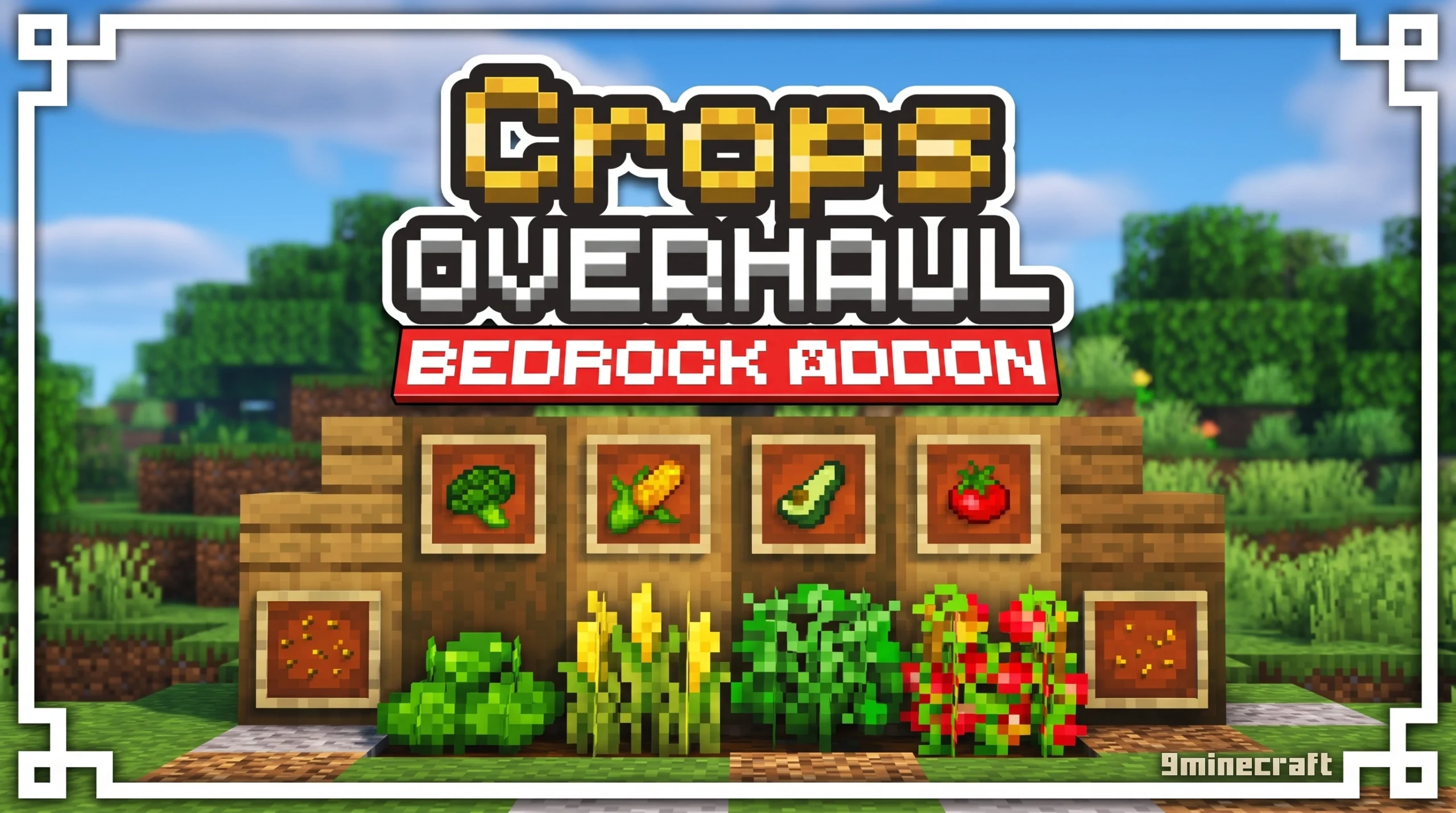 Crops Overhaul Addon (26.x, 1.21) – MCPE/Bedrock Mod