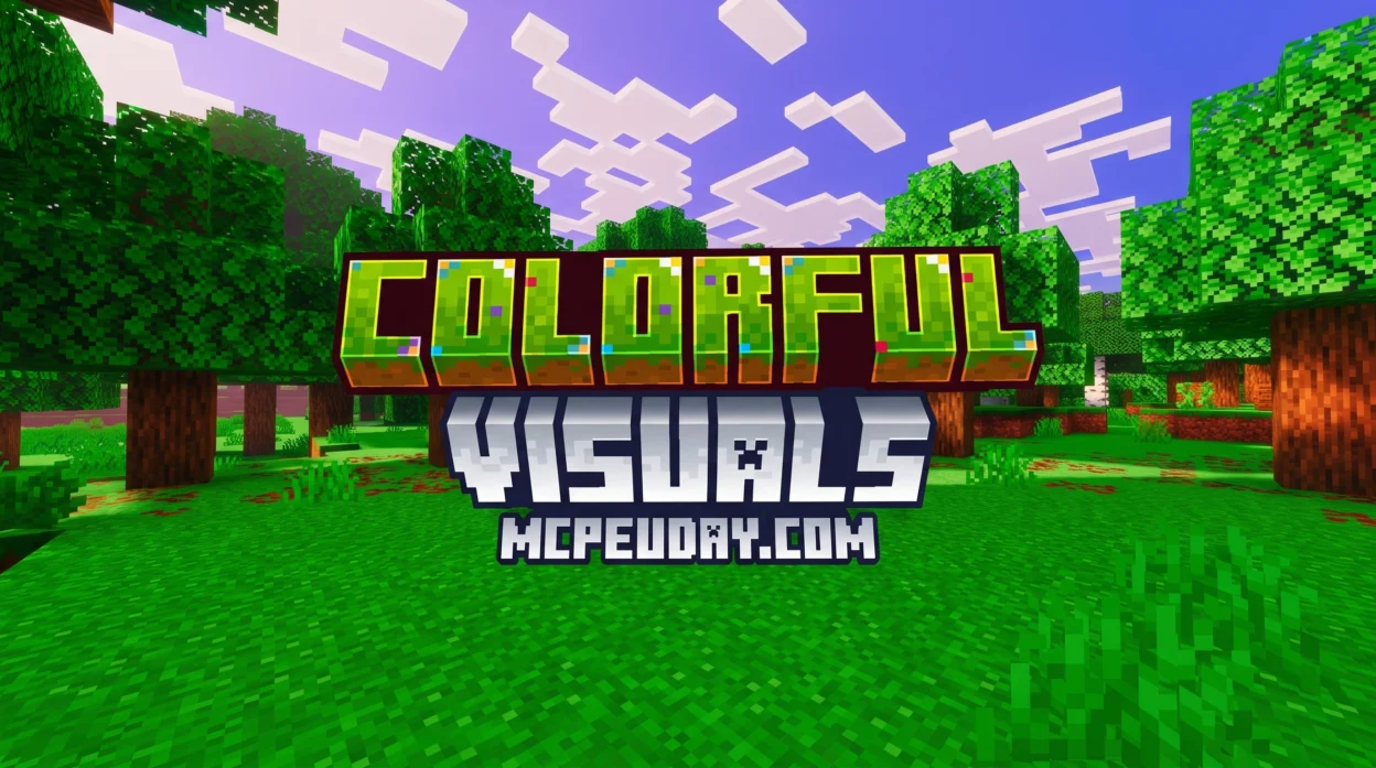Colorful Visuals Shader (26.x, 1.21) – MCPE/Bedrock Shader