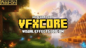 VFXCore Shader (26.x, 1.21) – MCPE/Bedrock Shader