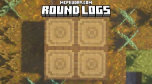 Round Logs Addon (26.x, 1.21) – MCPE/Bedrock Mod