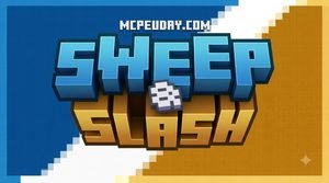 Sweep 'N Slash Addon (26.x, 1.21) – MCPE/Bedrock Mod