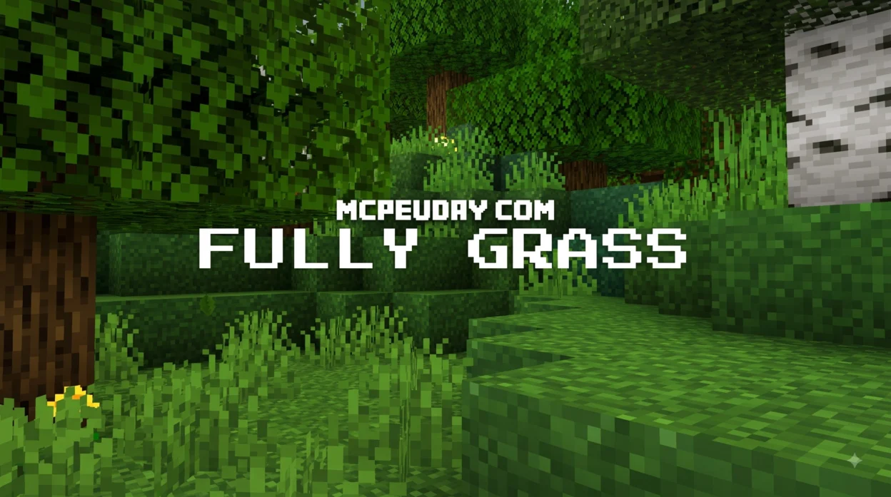 Full Grass Addon (26.x, 1.21) – MCPE/Bedrock Mod