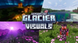 Glacier Visuals Shader (26.x, 1.21) – MCPE/Bedrock Shader 