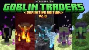 Goblin Traders Definitive Edition Addon (26.x, 1.21) – MCPE/Bedrock Mod