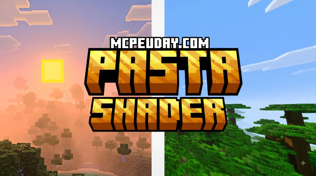 Pasta Shader (26.x, 1.21) – MCPE/Bedrock Shader