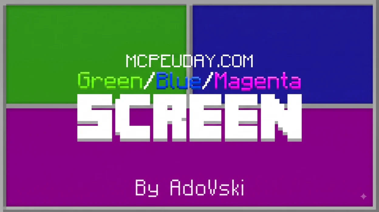 Green/Blue/Magenta Screen Texture Pack (26.x, 1.21) – MCPE/Bedrock Pack