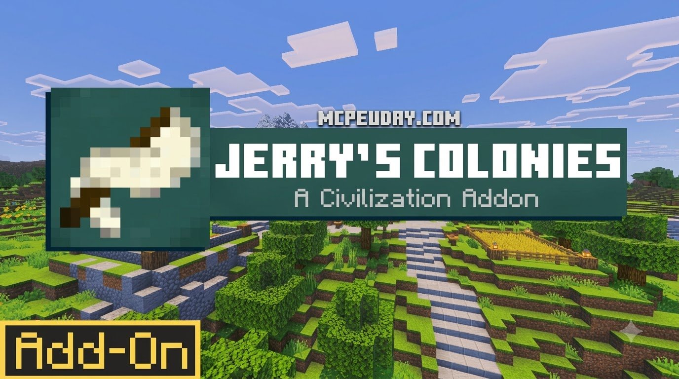 Colonies Build Your Civilization Addon (26.x, 1.21) – MCPE/Bedrock Mod