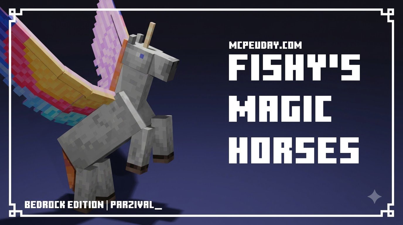 Fishy's Magic Horses Addon for Minecraft PE/Bedrock